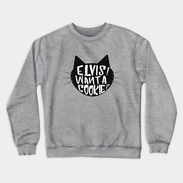 Elvis Want a Cookie My Favorite Murder Crewneck Sweatshirt by Park Street Art + Design